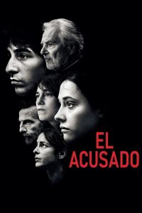 The Accusation (El acusado)