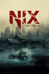 Nix – La Entidad