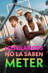 White Men Can’t Jump (Los blancos no saben saltar)