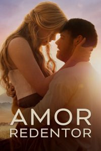 Redeeming Love (Amor redentor) (2022)