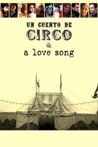 Un cuento de circo y una canción de amor (2022)