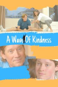 A Wave of Kindness (2023)