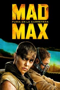 Mad Max: Furia en el camino (2015)