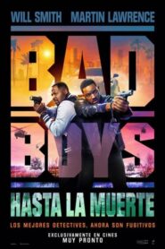 Bad Boys: Hasta la muerte (2024)