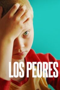 Los peores (2022)