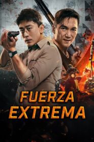 Fuerza Extrema (2023)