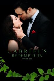 Gabriel’s Rapture: Part Three (2022)