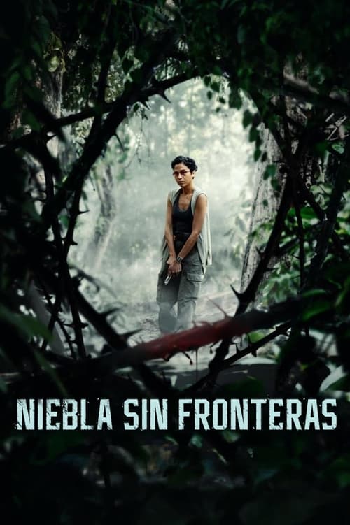 Niebla sin fronteras (2024)