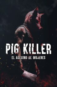 Pig Killer (2022)