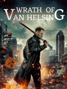 Wrath of Van Helsing (2022)