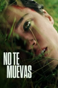 No te muevas (2024)