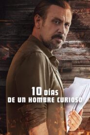 10 días de un hombre curioso (2024)