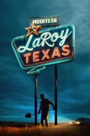 Muerte en LaRoy, Texas (2023)