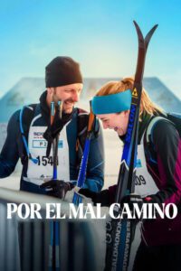 Por el mal camino (2025)