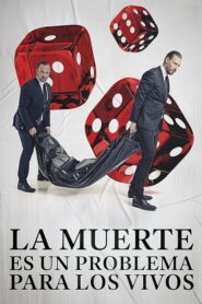 La muerte es un problema para los vivos (2023)