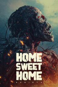 Rebirth: Home Sweet Home (2025)