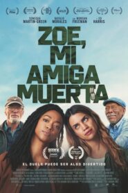 Zoe, mi amiga muerta (2024)