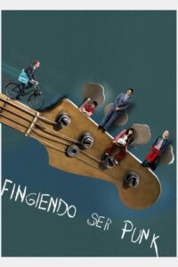 Fingiendo ser punk (2024)