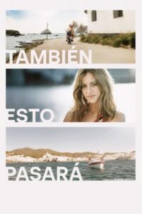 También esto pasará (2025)