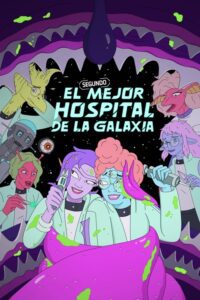 El segundo mejor hospital de la galaxia