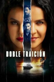 Doble Traición (2025)