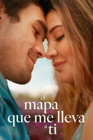 El mapa que me lleva a ti (2025)