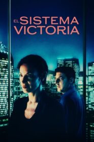 El sistema Victoria (2024)