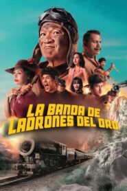 La banda de los ladrones del oro (2025)
