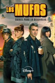 Los mufas: suerte para la desgracia