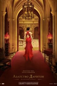 Downton Abbey: El gran final (2025)