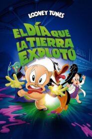 El día que la Tierra explotó: Una película de los Looney Tunes (2024)