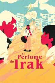 El perfume de Irak (2024)
