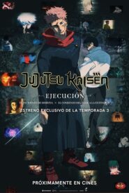 JUJUTSU KAISEN: Ejecución (2025)