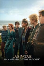 Las Ratas: Una historia de The Witcher (2025)