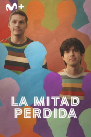 Mi mitad perdida (2025)