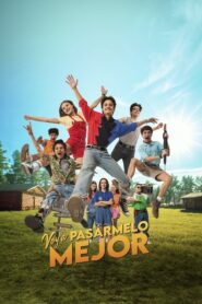 Voy a pasármelo mejor (2025)