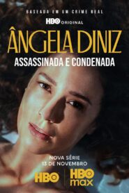 Angela Diniz: asesinada y condenada