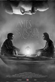 Antes que lleguen los zopilotes (2023)
