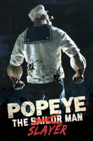 Popeye the Slayer Man (2025)