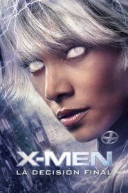 X Men 3 La batalla final (2006)