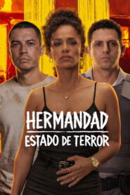 Hermandad: Estado de terror (2026)