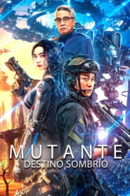 Mutante Destino sombrío (2024)
