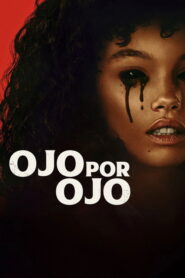 Ojo por Ojo (2025)