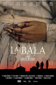La bala (2025)