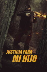Justicia para mi hijo (2023)