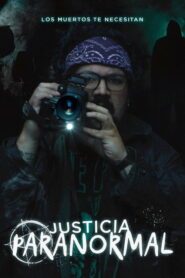 Justicia Paranormal (2023)