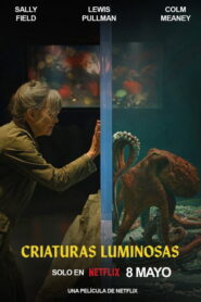 Criaturas luminosas (2026)