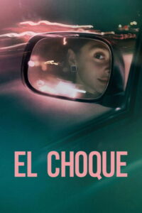 El choque (2026)