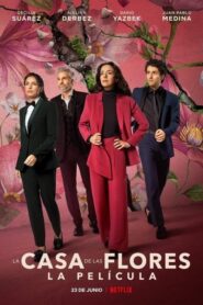 La casa de las flores: La película (2021)