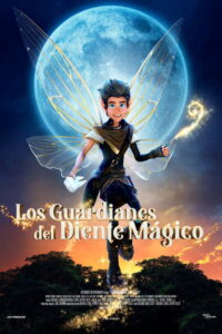 Los guardianes del diente mágico (2025)